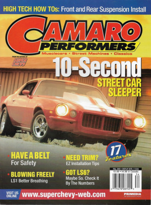 CAMARO PERFORMERS 2003 FALL - ADDING TRIM, LS6 BY THE NUMBERS, SUSP INSTALLS